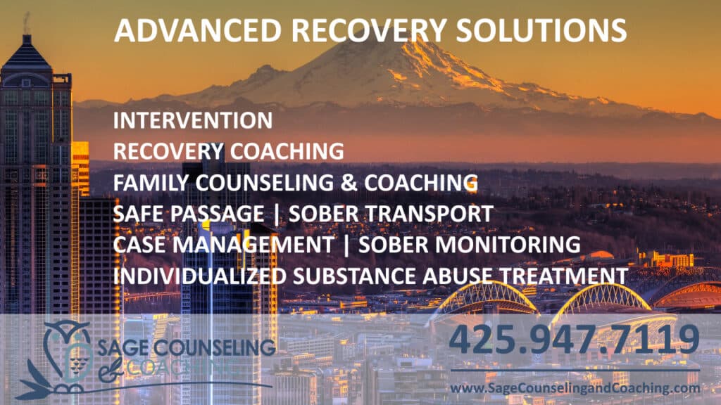 Seattle WA Drug and Alcohol Addiction Substance Abuse Intervention, Treatment, Counseling and Recovery Coaching